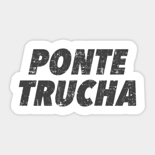 Ponte trucha - gray grunge design - look sharp Sticker